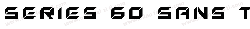 Series 60 Sans Titl字体转换